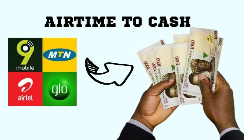 Best Platforms To Convert Airtime To Cash In Nigeria, how to convert airtime to cash
